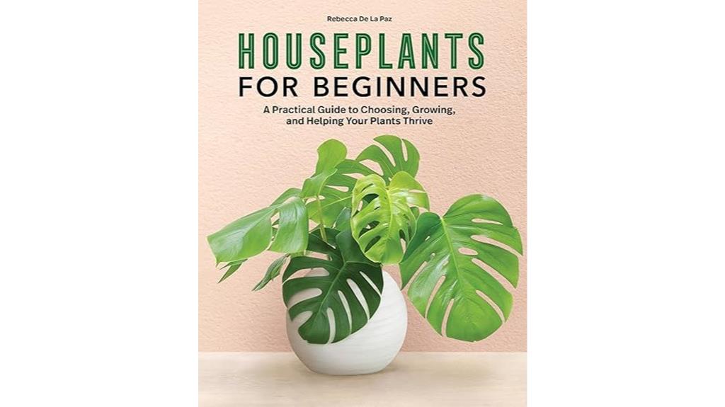 beginner friendly houseplant guide